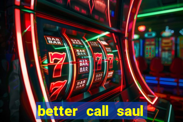 better call saul employee training